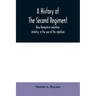 A history of the Second regiment, New Hampshire volunteer infantry, in the war of the rebellion