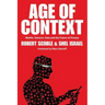 Age of Context: Mobile, Sensors, Data and the Future of Privacy