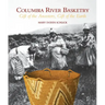 Columbia River Basketry: Gift of the Ancestors, Gift of the Earth