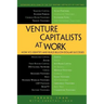Venture Capitalists at Work: How Vcs Identify and Build Billion-Dollar Successes