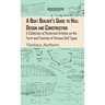 Boat Builder's Guide to Hull Design and Construction - A Collection of Historical Articles on the Form and Function of Various Hull Types