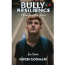 Bully Resilience - Changing the game: Teen Guide