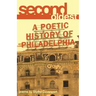 Second Oldest: A Poetic History of Philadelphia