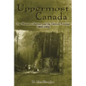 Uppermost Canada: The Western District and the Detroit Frontier, 1800-1850