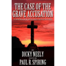The Case of the Grave Accusation - A Sherlock Holmes Mystery