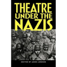 Theatre Under the Nazis