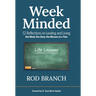 Week Minded: 52 Reflections on Leading and Living One Week, One Story, One Measure at a Time