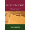The Clay Disciples