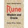 Rune Wisdom and Oracle: Casting - Writing - Calendar