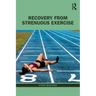 Recovery from Strenuous Exercise