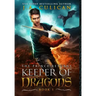 The Keeper of Dragons: The Prince Returns