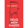 Dead Men Naked