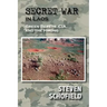Secret War in Laos: Green Berets, CIA, and the Hmong