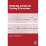 Medical Crises in Eating Disorders