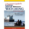Beginner's Guide to Ship Watching on the Great Lakes: What to Look For, Ship-Watching Destinations, Ports, Whistles and More