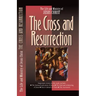 The Cross and the Resurrection