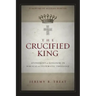 Crucified King Softcover