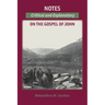 Notes on the Gospels: Critical and Explanatory on John