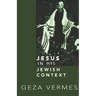 Jesus in His Jewish Context