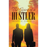 The Spirit Of A Hustler