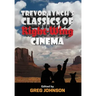 Trevor Lynch's Classics of Right-Wing Cinema