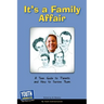 It's a Family Affair: A Teen Guide to Parents and How to Survive Them