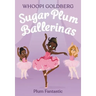 Sugar Plum Ballerinas: Plum Fantastic