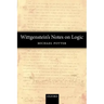 Wittgenstein's Notes on Logic