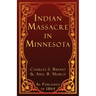 Indian Massacre in Minnesota
