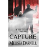 The Clann Series, Book #4: Capture