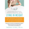 Lying in Weight: The Hidden Epidemic of Eating Disorders in Adult Women