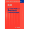 Spectral Method in Multiaxial Random Fatigue