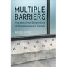 Multiple Barriers: The Multilevel Governance of Homelessness in Canada