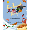 Our Favourite Things.: The Story of Home in The Gambia and Sweden.