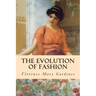 The Evolution of Fashion