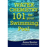 Water Chemistry 101 for your Swimming Pool