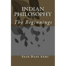 Indian Philosophy: The Beginnings