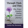 Through Thick and Thin: One Foster Family's Eating Disorder Journey