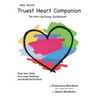Miss Work's Truest Heart Companion: An Anti-Bullying Guidebook