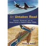 An Untaken Road: Strategy, Technology, and the Hidden History of America's Mobile ICBMs