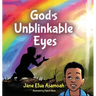 God's Unblinkable Eyes