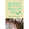 Between the Lines...Beyond the Pain