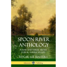 Spoon River Anthology: Poems and Verse About Rural American Life