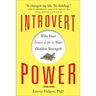 Introvert Power: Why Your Inner Life Is Your Hidden Strength