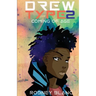 Drew Type 2: Coming of Age