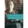 The Whole Harmonium: The Life of Wallace Stevens