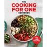 The Cooking for One Cookbook: 100 Easy Recipes