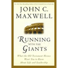Running with the Giants: What Old Testament Heroes Want You to Know about Life and Leadership