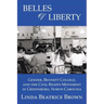 Belles of Liberty: Gender, Bennett College and the Civil Rights Movement