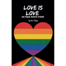 Love is Love: 100 Pride Month Poems